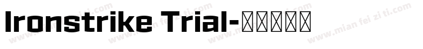 Ironstrike Trial字体转换